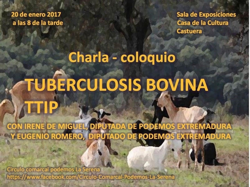 Diputados autonómicos de Podemos intervendrán en Castuera en una charla sobre tuberculosis bovina