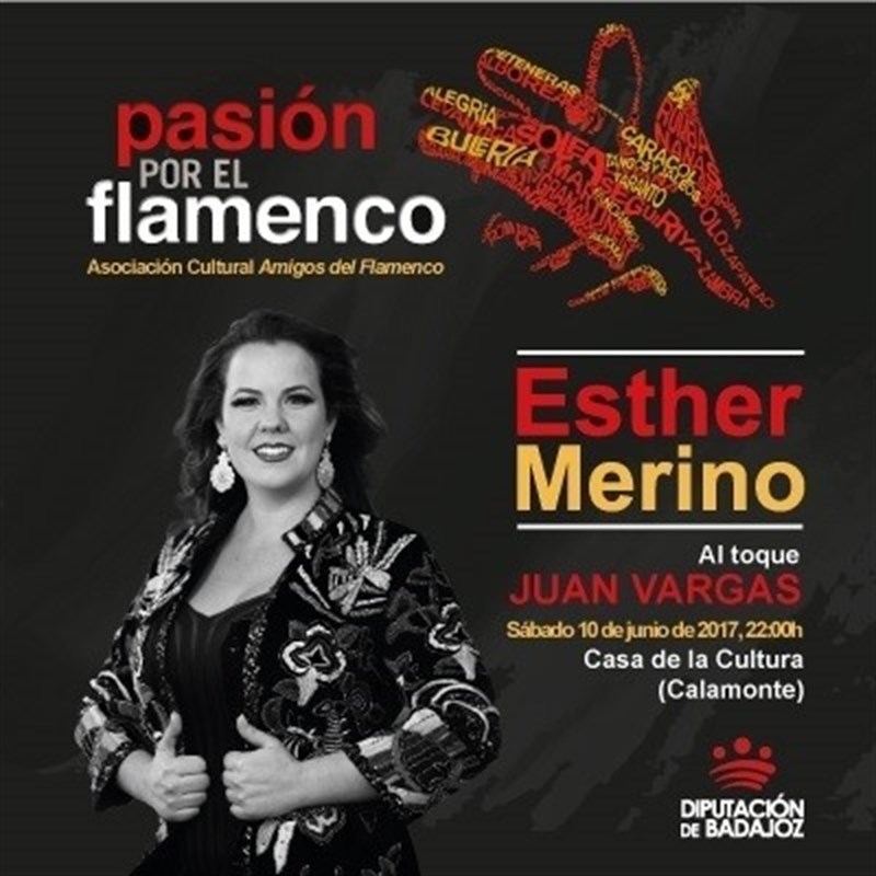 Un recital de Esther Merino abre en Calamonte el circuito ''Pasión por el Flamenco'' de la Diputación