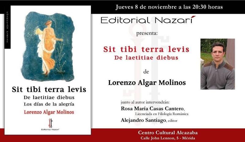Lorenzo Algar Molinos presenta en Mérida ''Sit tibi Terra Levis''