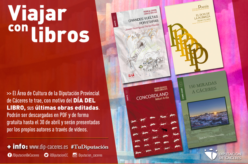 ''Viajar con libros'': la Diputación de Cáceres invita a hacerlo a través de la Literatura en el Día del Libro