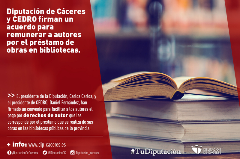 La Diputación Provincial de Cáceres y CEDRO firman un acuerdo para remunerar a autores por el préstamo de obras en bibliotecas