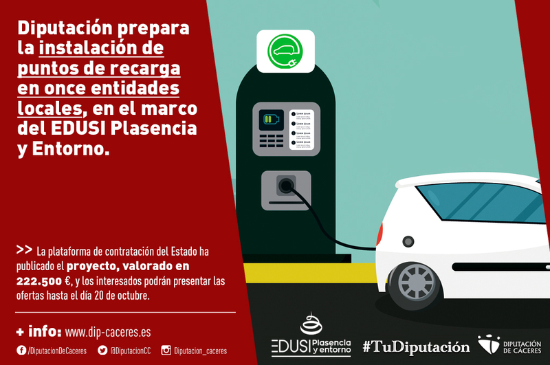 La Diputación prepara la instalación de puntos de recarga en once entidades locales, en el marco EDUSI Plasencia y Entorno