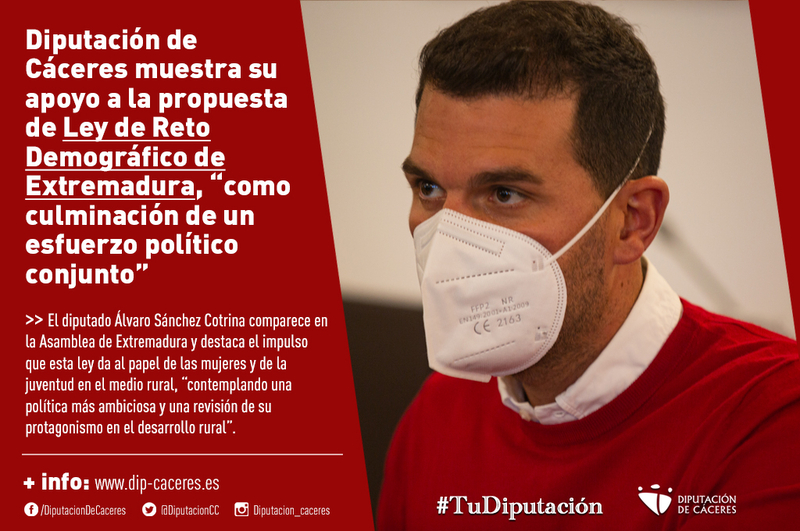 La Diputación de Cáceres muestra su apoyo a la propuesta de Ley de Reto demográfico de Extremadura, como culminación de un esfuerzo político conjunto