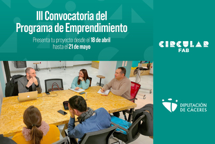 Abierta la III Convocatoria de Emprendimiento de la Red Circular FAB provincia de Cáceres