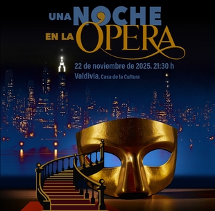Valdivia se prepara para vivir ‘Una Noche en la Ópera’