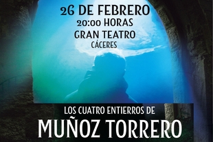El Gran Teatro de Cáceres acoge la proyección del documental “Los cuatro entierros de Muñoz Torrero” el próximo 26 de febrero