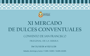 Siete conventos de Extremadura y Andalucía volverán a endulzar Fregenal de la Sierra