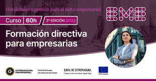 Empresa lanza una nueva edicin del Programa de Formacin Directiva para 60 empresarias de Extremadura