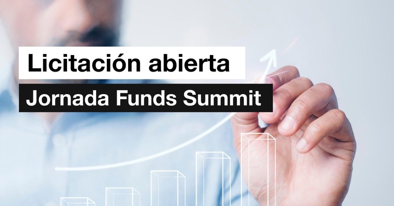 Abierta la licitación para la organización y desarrollo de la ''Jornada Funds Summit'' por más de 20.000 euros